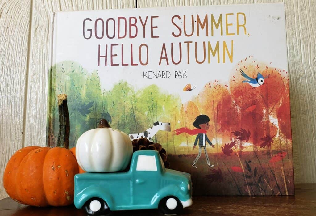 goodbye summer, hello autumn by kenard pak, fall books, and a pumpkin
